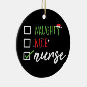 Nurse Naughty Nice Funny kerstkerstkerstkerstlijst Keramisch Ornament (Rechts)