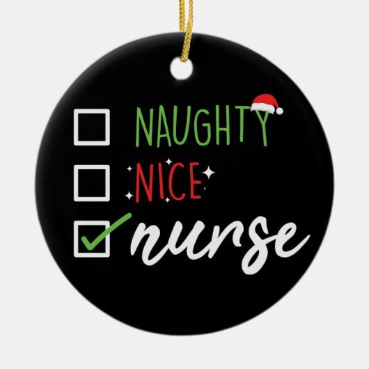 Nurse Naughty Nice Funny kerstkerstkerstkerstlijst Keramisch Ornament (Voorkant)