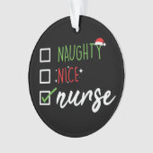 Nurse Naughty Nice Funny kerstkerstkerstkerstlijst Ornament (voorkant)