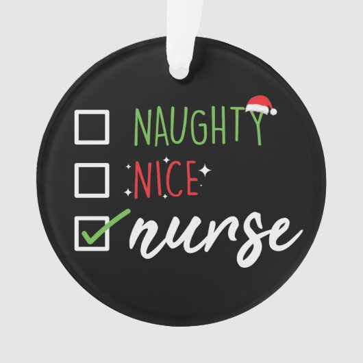 Nurse Naughty Nice Funny kerstkerstkerstkerstlijst Ornament (voorkant)