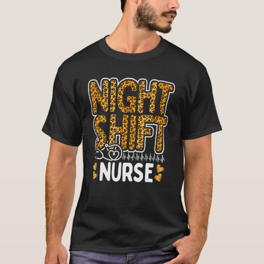 Nurse Night Shift Leopard Nursing Appreciation Leo T-shirt (Voorkant)