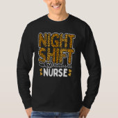Nurse Night Shift Leopard Nursing Appreciation Leo T-shirt (Voorkant)