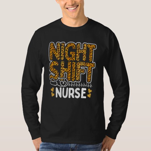 Nurse Night Shift Leopard Nursing Appreciation Leo T-shirt (Voorkant)