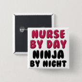 Nurse Ninja Cute Gezegde Vierkante Button 5,1 Cm (Voorkant /achterkant)