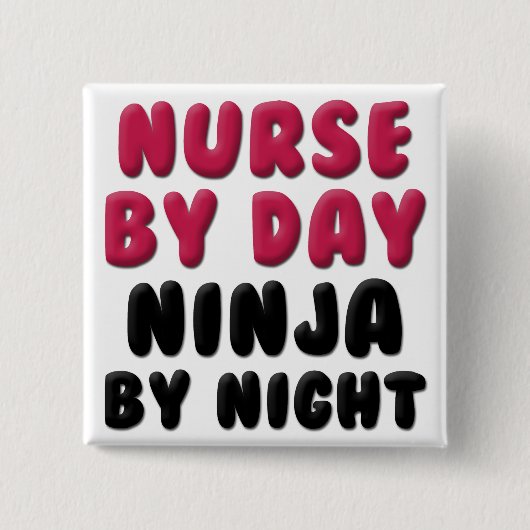 Nurse Ninja Cute Gezegde Vierkante Button 5,1 Cm (Voorkant)