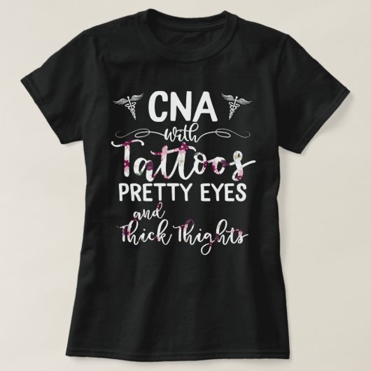 Nurse Nursery CNA met Tattoos  ogen en deze T-shirt (Design voorkant)