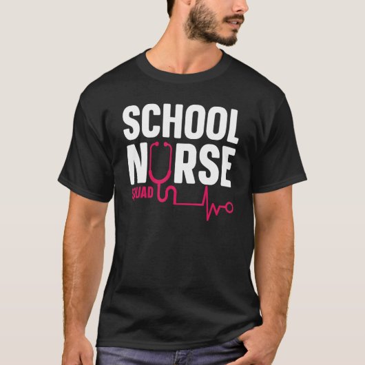 Nurse Nursing Healthcare Worker School Nurse Squad T-shirt (Voorkant)