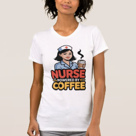 Nurse Powered by Coffee T-shirt