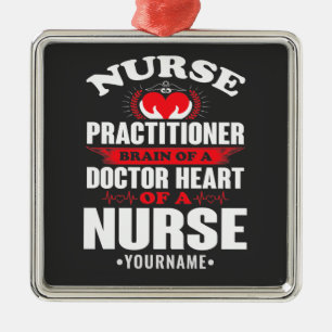 Nurse Practitioner Brains Of A Doctor Heart Of Metalen Ornament