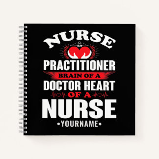 Nurse Practitioner Brains Of A Doctor Heart Of Notitieboek