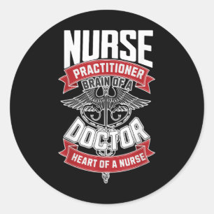 Nurse Practitioner - Hersenen van een arts, hart v Ronde Sticker