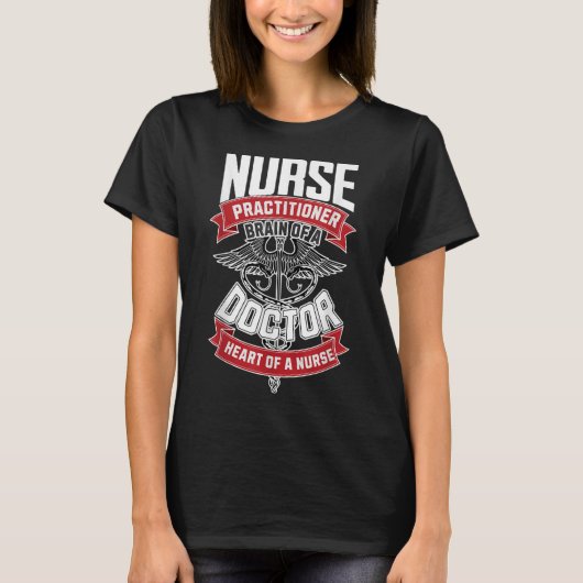 Nurse Practitioner - Hersenen van een arts, hart v T-shirt (Voorkant)