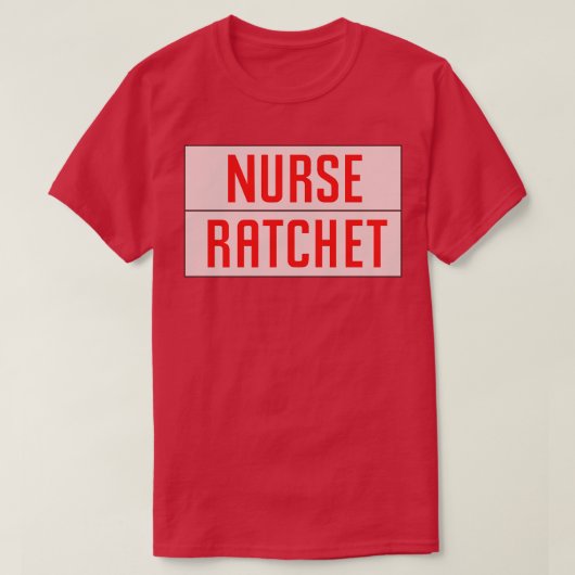 Nurse Ratchet T-shirt (Design voorkant)