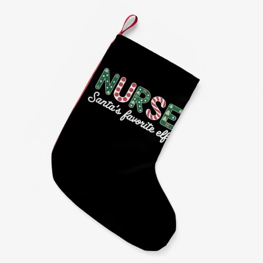 Nurse Santa's favoriete Elf Life Nurse Day-geschen Kleine Kerstsok (Voorkant (Hangend))