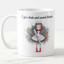 Nurse sayings- I give shots and second chances Mug Koffiemok