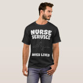 NURSE - SERVICE SAVES LIVES T-SHIRT (Voorkant volledig)