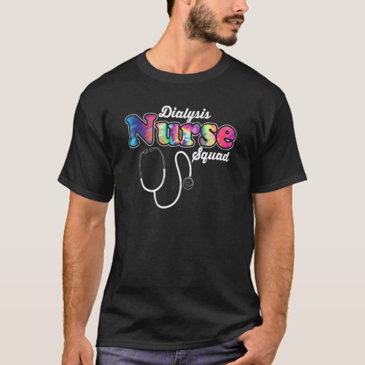 Nurse Squad Stethoscope Nursing Dialysis Nurse T-shirt (Voorkant)
