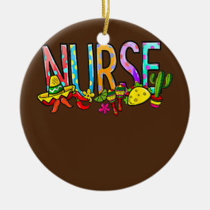 Nurse Taco Cactus Nurse Life RN Mexican Cinco de Keramisch Ornament