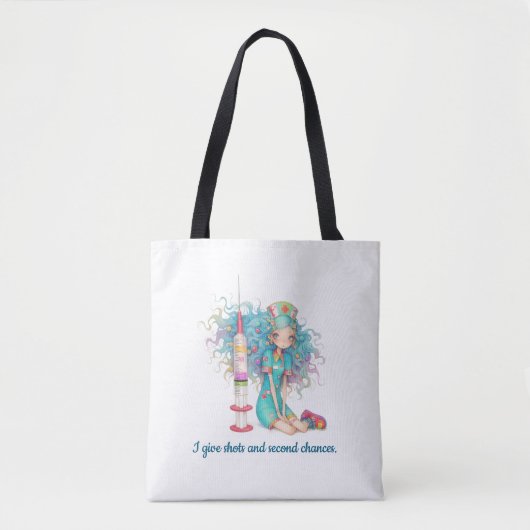 Nurse Tote Bag. I give shots and second chances. Bag (Voorkant)