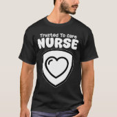 NURSE - TRUSTED TO CARE T-SHIRT (Voorkant)