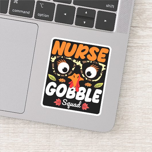 Nurse Turkey Gobble Squad Thanksgiving Nursing Sticker (Detail)