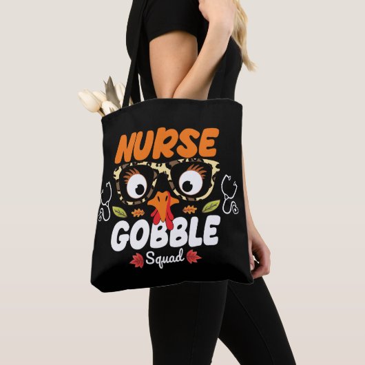 Nurse Turkey Gobble Squad Thanksgiving Nursing Tote Bag (Dichtbij)