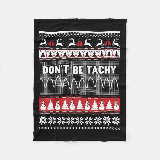 Nurse Ugly Christmas Sweater - Don't Be Tachy  Fleece Deken (Voorkant)