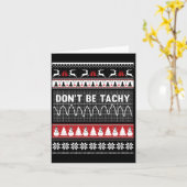 Nurse Ugly Christmas Sweater - Don't Be Tachy Long Kaart (Gele Bloem)