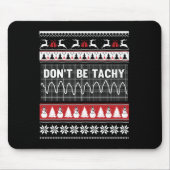 Nurse Ugly Christmas Sweater - Don't Be Tachy Long Muismat (Voorkant)