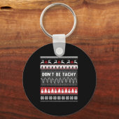 Nurse Ugly Christmas Sweater - Don't Be Tachy Sleutelhanger (Voorkant)
