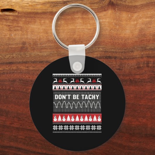Nurse Ugly Christmas Sweater - Don't Be Tachy  Sleutelhanger (Voorkant)