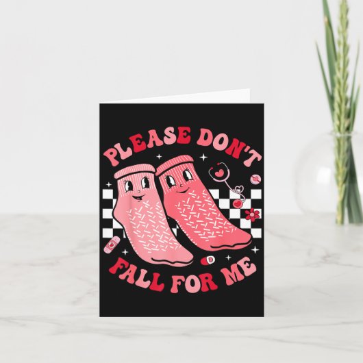 Nurse Valentine Non Slip Socks Please Don't Fall F Kaart (Voorkant)