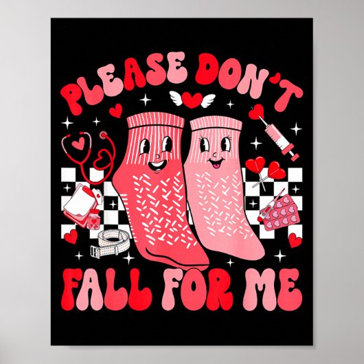 Nurse Valentines Day Non Slip Socks Please Don't F Poster (Voorkant)