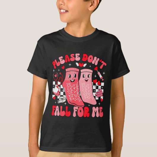 Nurse Valentines Day Non Slip Socks Please Don't F T-shirt (Voorkant)