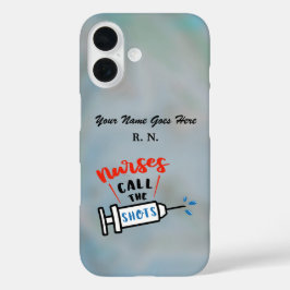 Nurses Call the Shots name and degree iPhone 16 Hoesje