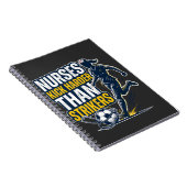 Nurses Kick Harder Than Strikers Notitieboek (Rechterzijde)