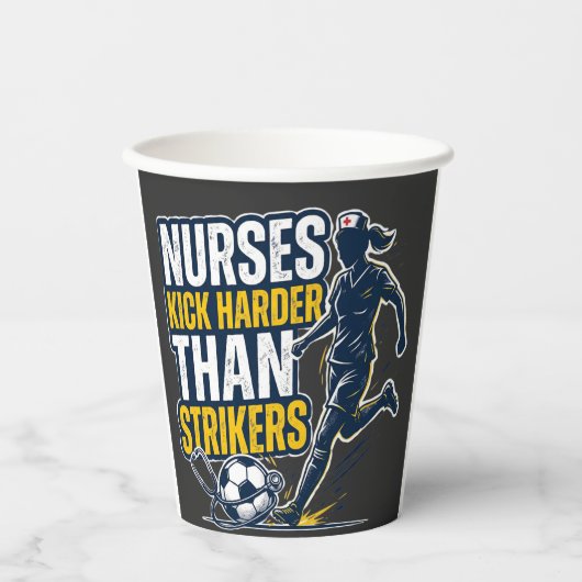 Nurses Kick Harder Than Strikers Papieren Bekers (Voorkant)