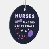 Nurses Love Playing Pickleball Keramisch Ornament (Rechts)