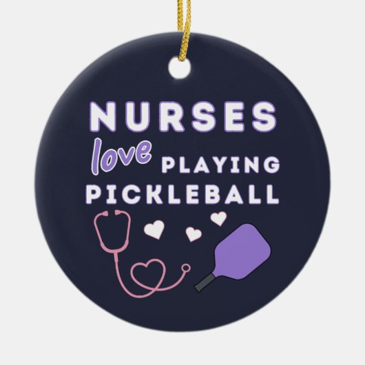 Nurses Love Playing Pickleball Keramisch Ornament (Voorkant)