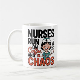 Nurses Run On Coffee And Chaos Funny Nurse Coffee  Koffiemok