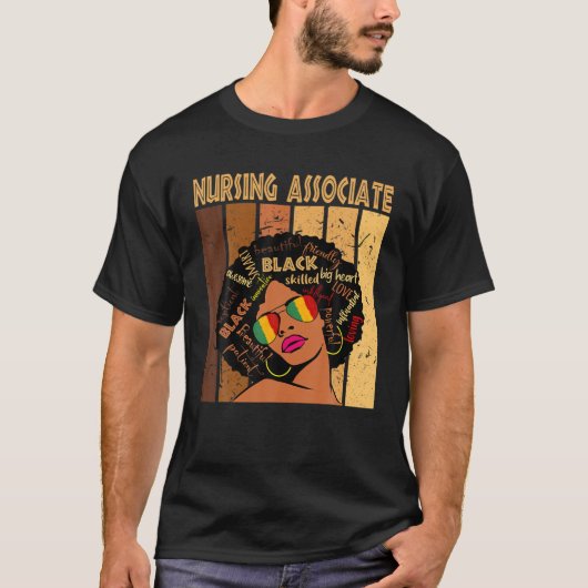 Nursing Associate Afro African American Black Hist T-shirt (Voorkant)