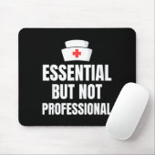 Nursing Degree - Essential But Not Professional  Muismat (Met muis)
