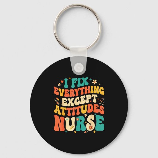 Nursing Humor Retro Groovy I Fix Everything Except Sleutelhanger (Voorkant)