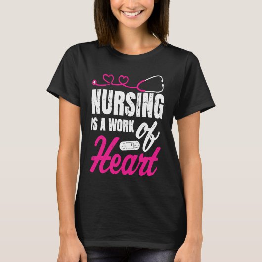 Nursing Is A Work Of Heart Nurse Nurses Student T-shirt (Voorkant)