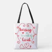 Nursing is a Work of Heart Tote Bag (Achterkant)