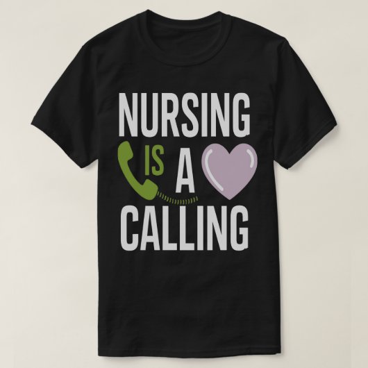 Nursing is een roeping t-shirt (Design voorkant)