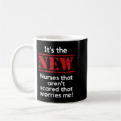Nursing Quote It's The New Nurses That E Me Rn Dnp Koffiemok (Links)