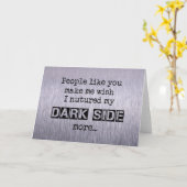 Nurture My Dark Side Rude Wenskaart Kaart (Gele Bloem)