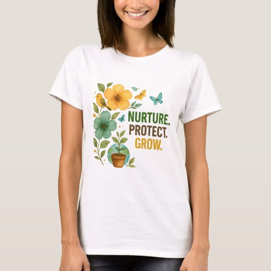 Nurture Protect Grow Earth Day Design T-shirt (Voorkant)