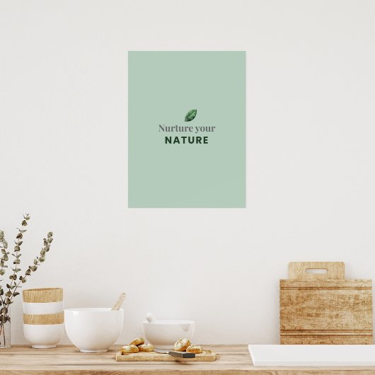 Nurture Your Nature Minimal Motivational Poster (Keuken)